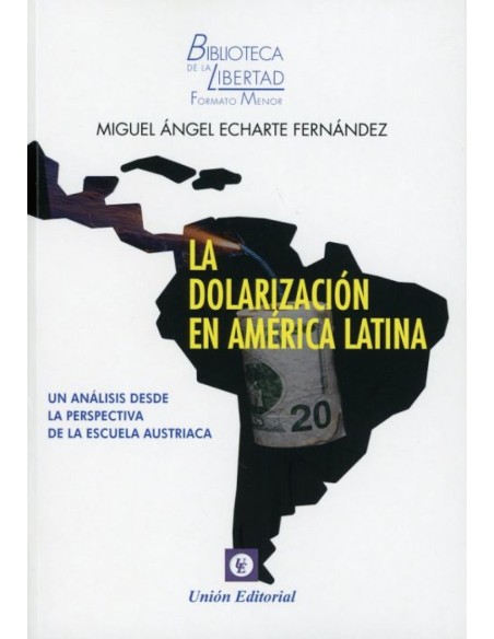 LA DOLARIZACION EN AMERICA LATINA
