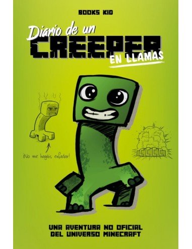 DIARIO DE UN CREEPER EN LLAMAS