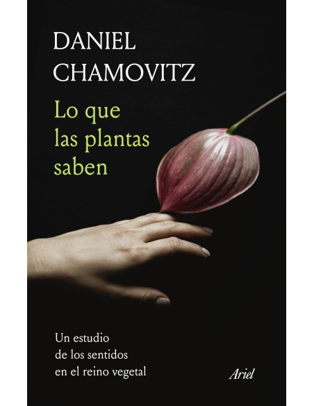 LO QUE LAS PLANTAS SABEN