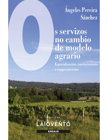 Os servizos no cambio de modelo agrario