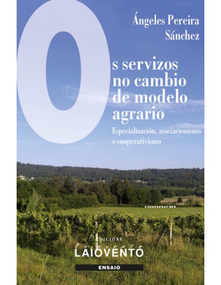 Os servizos no cambio de modelo agrario