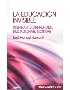 LA EDUCACION INVISIBLE