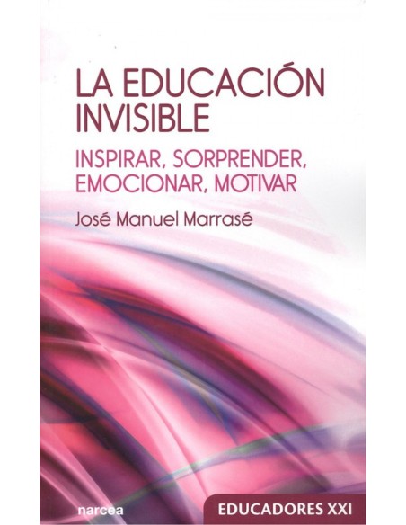 LA EDUCACION INVISIBLE