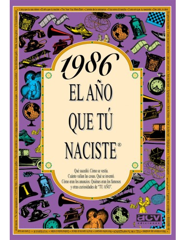 1986 El ano que tu naciste
