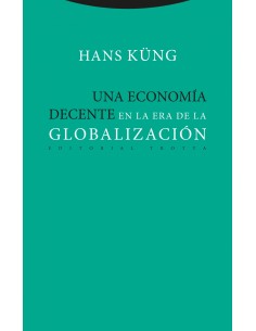 UNA ECONOMIA DECENTE EN LA ERA DE LA GLOBALIZACION