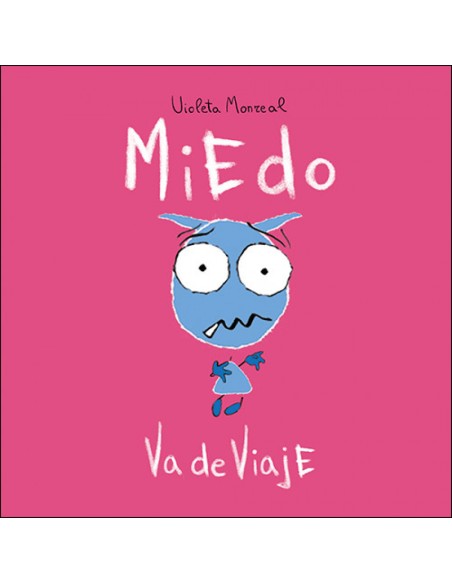 MIEDO VA DE VIAJE