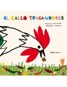 EL GALLO TRAGANUECES