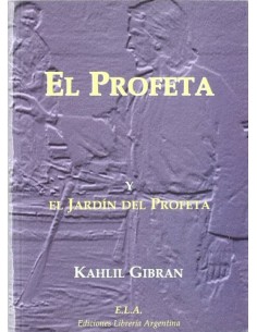 EL PROFETA Y EL JARDIN DEL PROFETA
