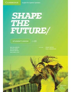 SHAPE THE FUTURE 1 STUDENT S BOOK
