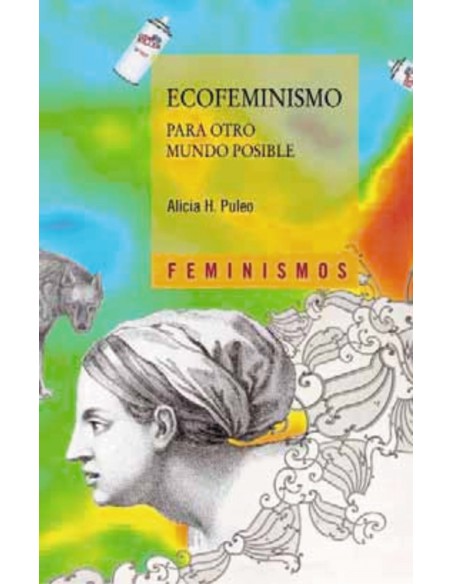 Ecofeminismo para otro mundo posible