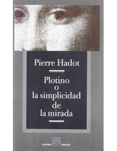 Plotino o la simplicidad de la mirada
