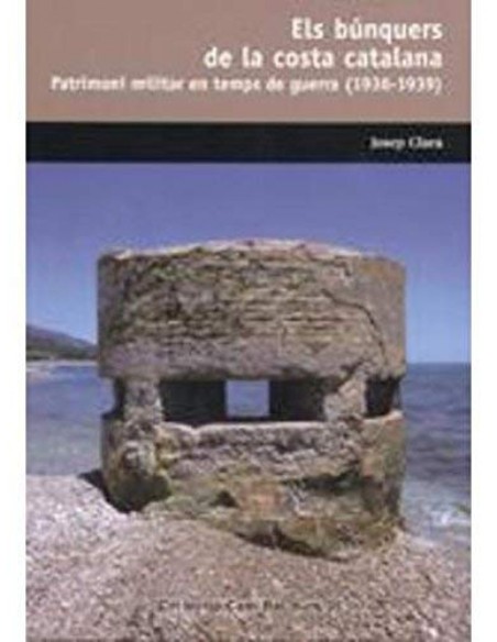 ELS BUNQUERS DE LA COSTA CATALANA
