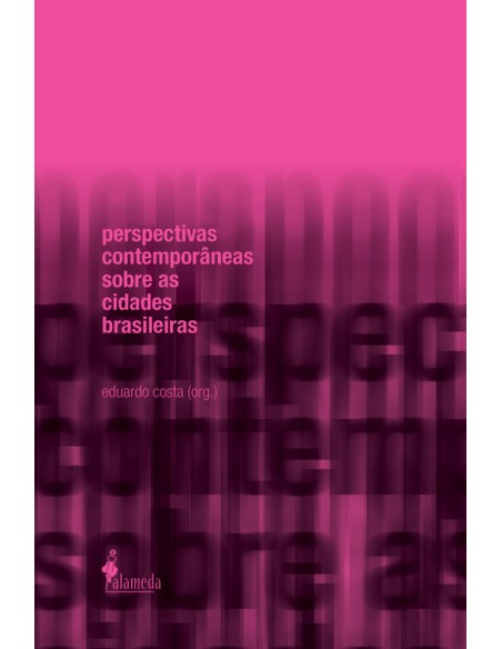 perspectivas contemporaneas sobre as cidades brasileiras