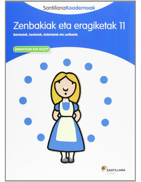 ZENBAKIAK ETA EREGIKETAK 11 KOADERNOAK
