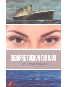 SIEMPRE FUERON TUS OJOS