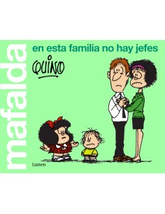 MAFALDAEN ESTA FAMILIA NO HAY JEFES