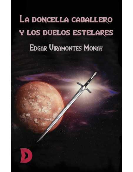 La doncella caballero y los duelos estelares