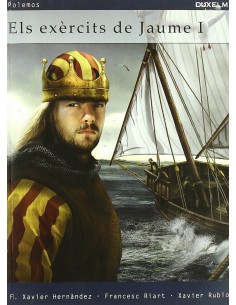 ELS EXERCITS DE JAUME I EL CONQUERIDOR