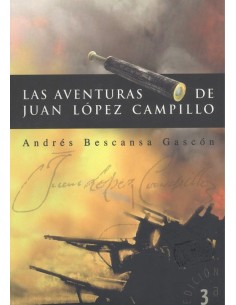 LAS AVENTURAS DE JUAN LOPEZ CAMPILLO