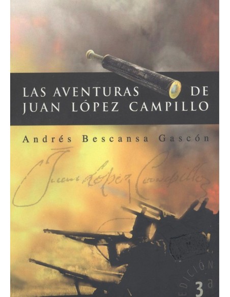 LAS AVENTURAS DE JUAN LOPEZ CAMPILLO