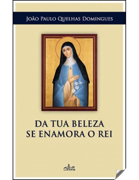 DA TUA BELEZA SE ENAMORA O REI DA TUA BELEZA SE ENAMORA O REI