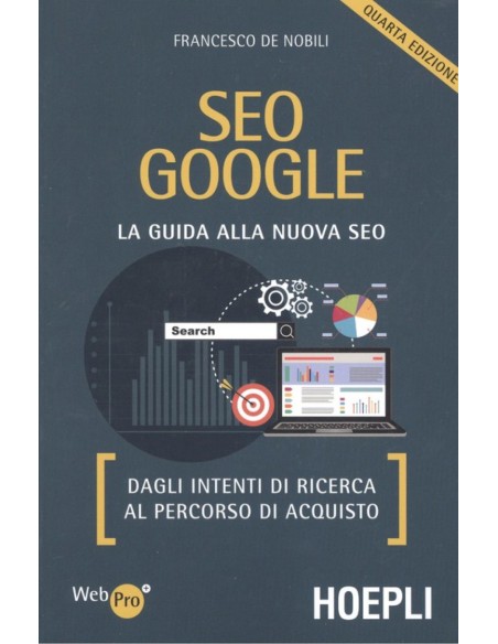 SEO GOOGLE la guida alla nueva seodagli intenti ricerca