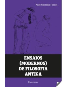Ensaios modernos de filosofia antiga