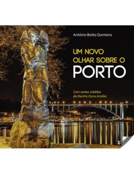 Um novo olhar sobre Porto