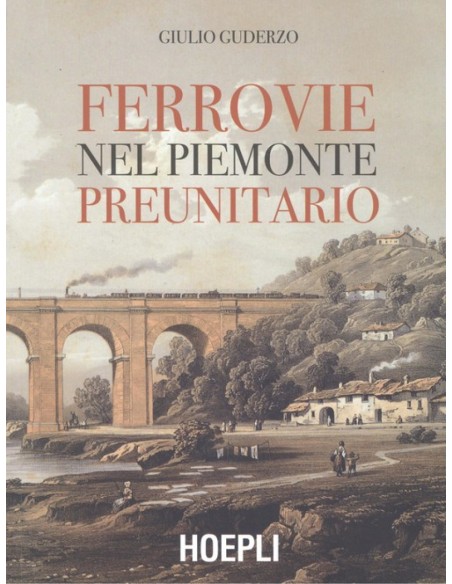 FERROVIE NEL PIEMONTE PREUNITARIO