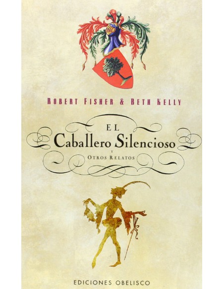 Caballero silenciosoel y otros relatos