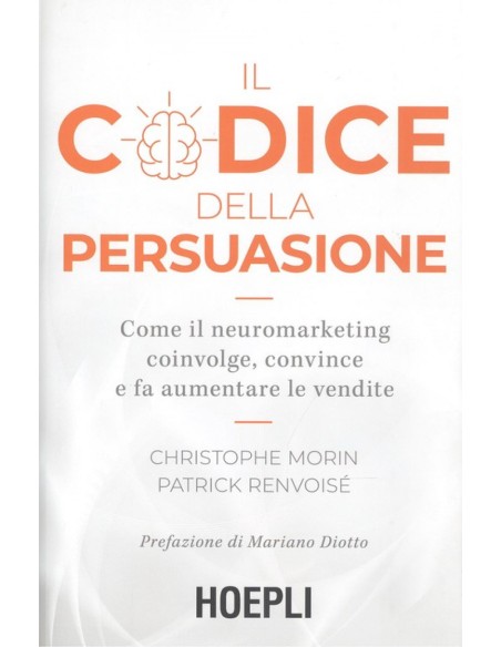 IL CODICE DELLA PERSUASIONE
