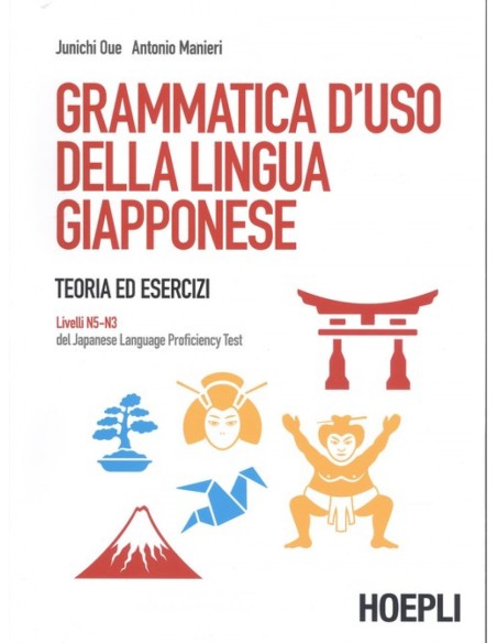 GRAMMATICA D USO DELLA LINGUA GIAPPONESE LIVELLI N5 N3
