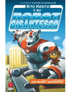 Sito Kesito y su robot gigantesco