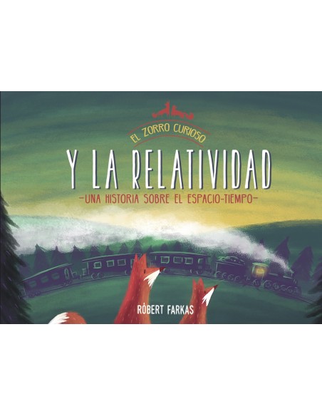 Zorro curioso y la relatividad