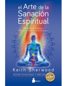 EL ARTE DE LA SANACION ESPIRITUAL