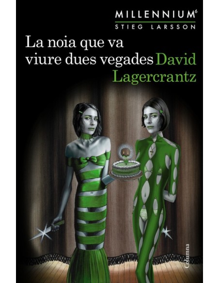 LA NOIA QUE VA VIURE DUES VEGADES