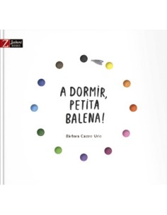 A DORMIR PETITA BALENA