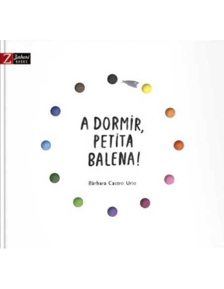 A DORMIR PETITA BALENA