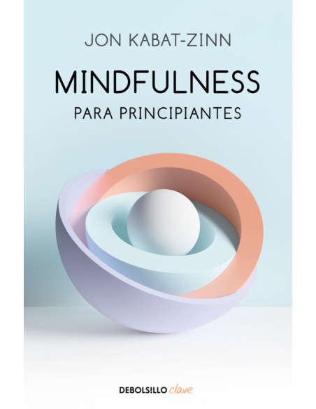 MINDFULNESS PARA PRINCIPIANTES