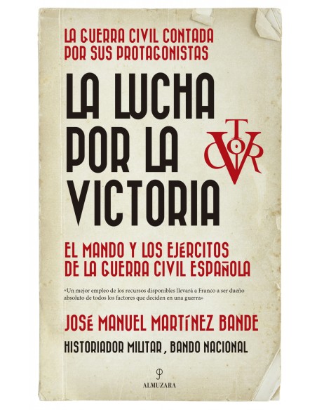 LA LUCHA POR LA VICTORIA