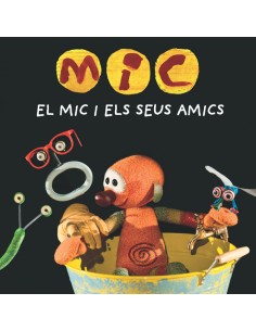 EL MIC I ELS SEUS AMICS