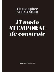 EL MODO ATEMPORAL DE CONSTRUIR