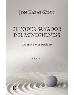 EL PODER SANADOR DEL MINDFULNESS