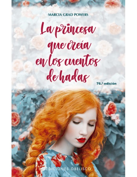 LA PRINCESA QUE CREIA EN LOS CUENTOS DE HADAS