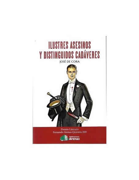 ILUSTRES ASESINOS Y DISTINGUIDOS CADAVERES