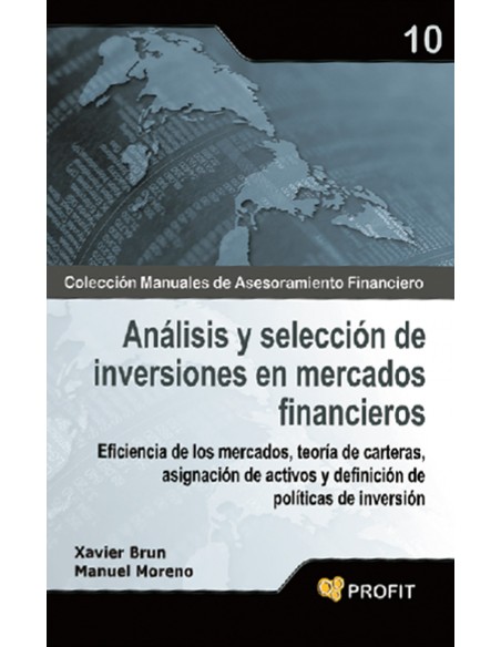 Analisis y seleccion de inversiones en mercados financieros