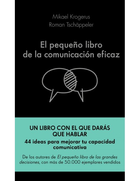 EL PEQUENO LIBRO DE LA COMUNICACION EFICAZ