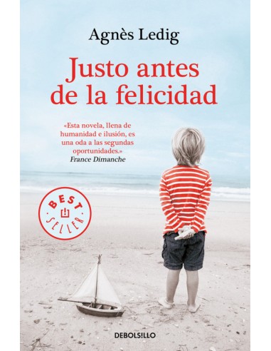 JUSTO ANTES DE LA FELICIDAD