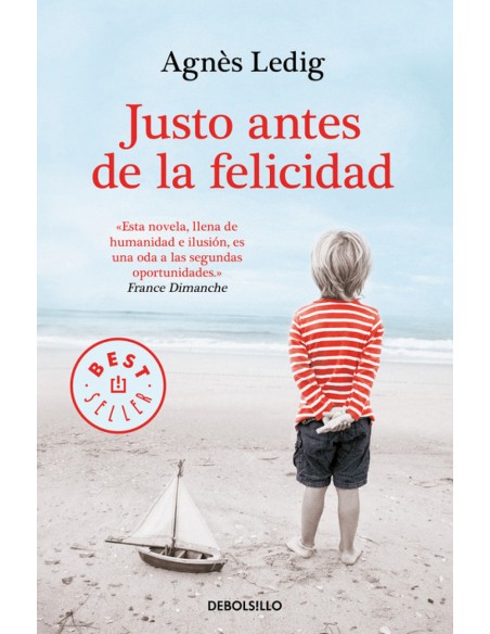 JUSTO ANTES DE LA FELICIDAD