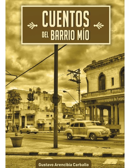 CUENTOS DEL BARRIO MIO